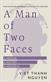 Man of Two Faces, A